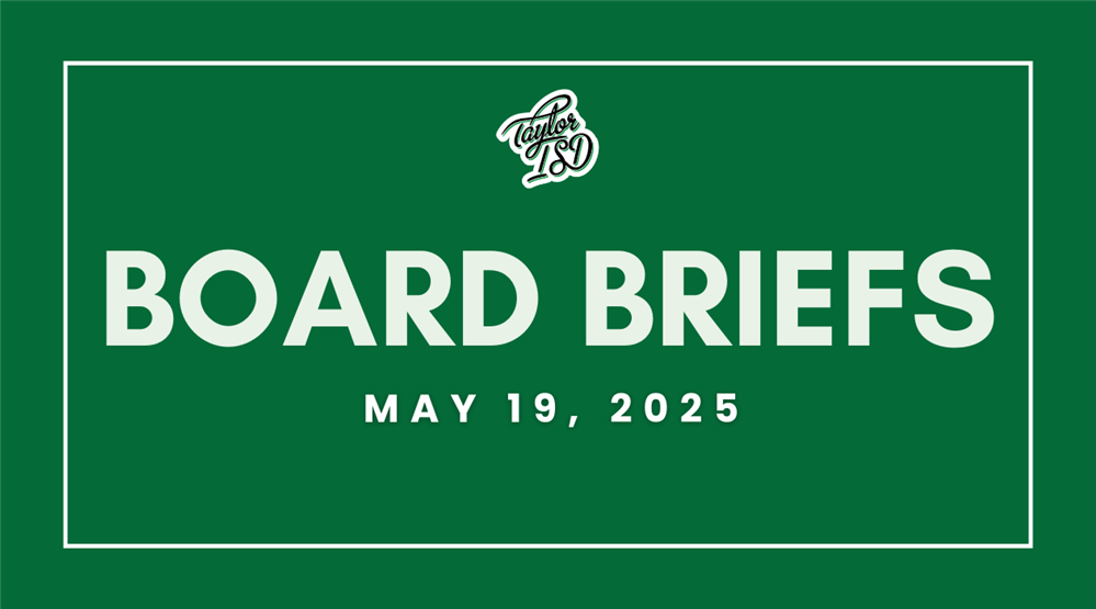 May 19, 2025 Board Briefs